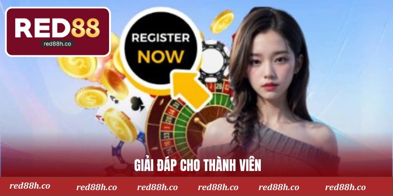 Giải đáp cho thành viên