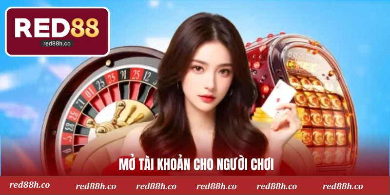 Mở tài khoản cho người chơi
