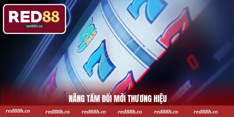 Nâng tần đổi mới thương hiệu